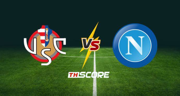 พรีวิวฟุตบอล เซเรียอา อิตาลี: เครโมเนเซ่ vs นาโปลี