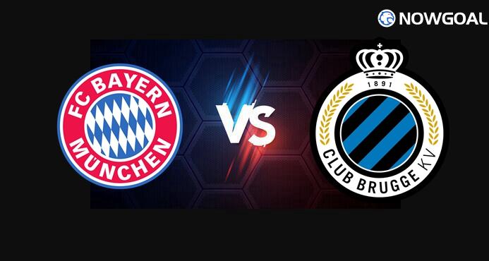 22nd Oct. UEFA Champions League---Bayern Munchen VS Club Brugge Prediction