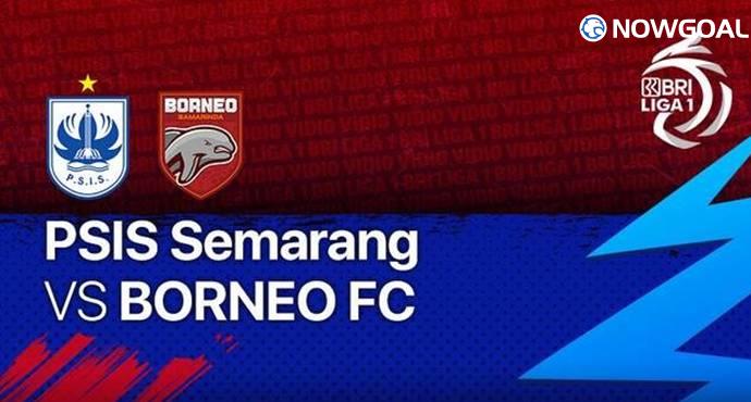 Survival Battle Meets Top-Four Chase: PSIS vs Borneo Showdown