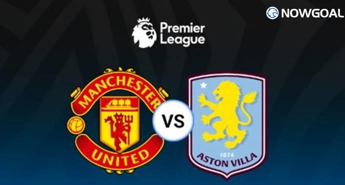 ​Manchester United Set to Extend Home Streak Against Injury-Hit Aston Villa