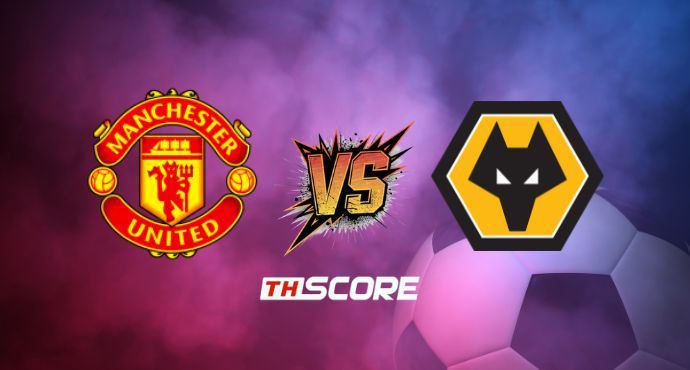 พรีวิวฟุตบอล พรีเมียร์ลีก อังกฤษ: แมนเชสเตอร์ ยูไนเต็ด vs วูล์ฟแฮมป์ตัน