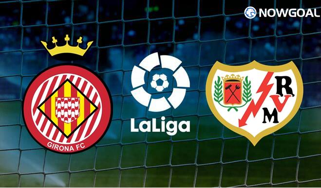 15 Aug. Spanish La Liga - Girona VS Rayo Vallecano Prediction