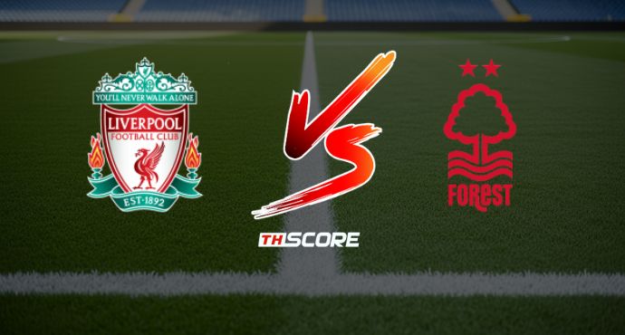 ​พรีวิวฟุตบอล พรีเมียร์ลีก อังกฤษ: ลิเวอร์พูล vs น็อตติ้งแฮม ฟอเรสต์