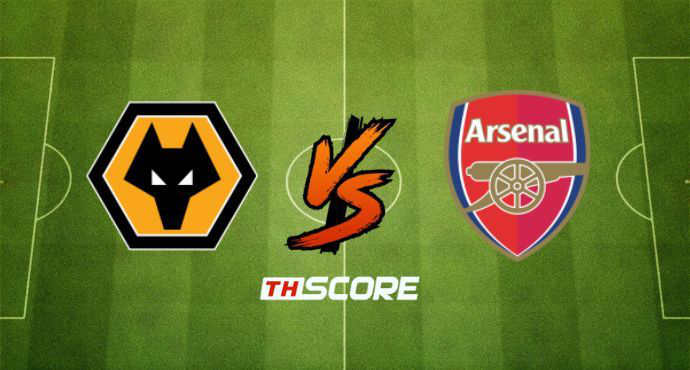 ​พรีวิวฟุตบอล พรีเมียร์ลีก อังกฤษ: วูล์ฟแฮมป์ตัน vs อาร์เซน่อล