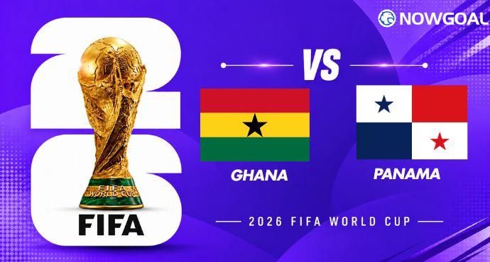 Ghana vs Panama Preview, Prediction, Team News and Possible Lineups