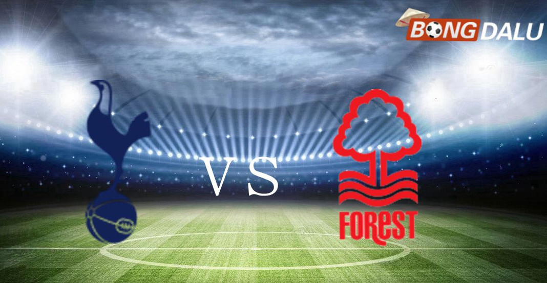 Tottenham Hotspur VS Nottingham Forest | 22/03/2026 21:15 Ngoại Hạng Anh