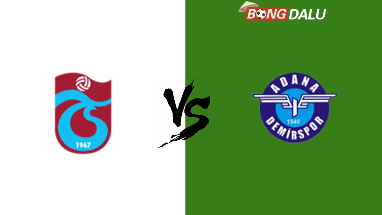 ​Nhận định Trabzonspor VS Adana Demirspor, 00:00 26/11/2024 VĐQG Thổ Nhĩ Kỳ