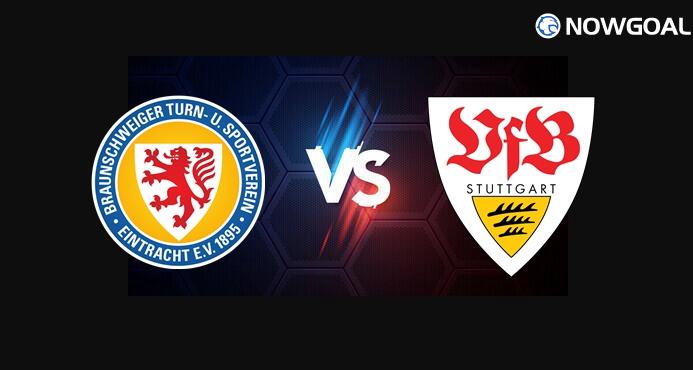 26th Aug. Germany Cup - Eintracht Braunschweig VS VfB Stuttgart Prediction
