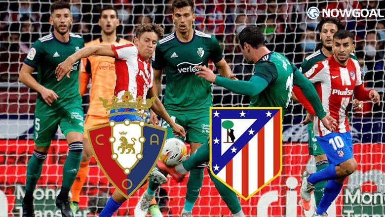 Spanish La Liga - Osasuna VS Atletico Madrid Prediction