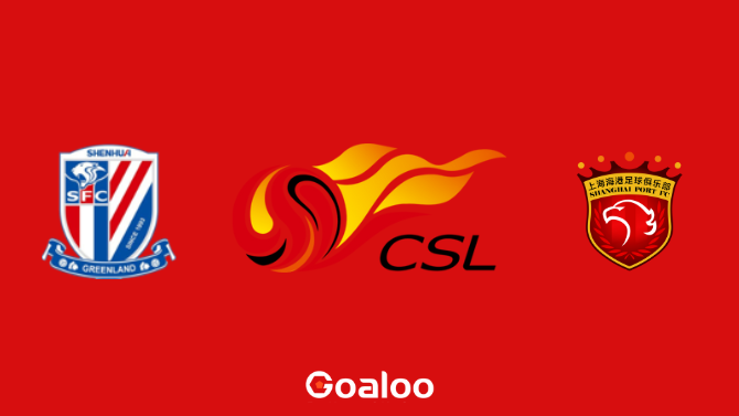 Shanghai Shenhua VS Shanghai Port Prediction Chinese Super League