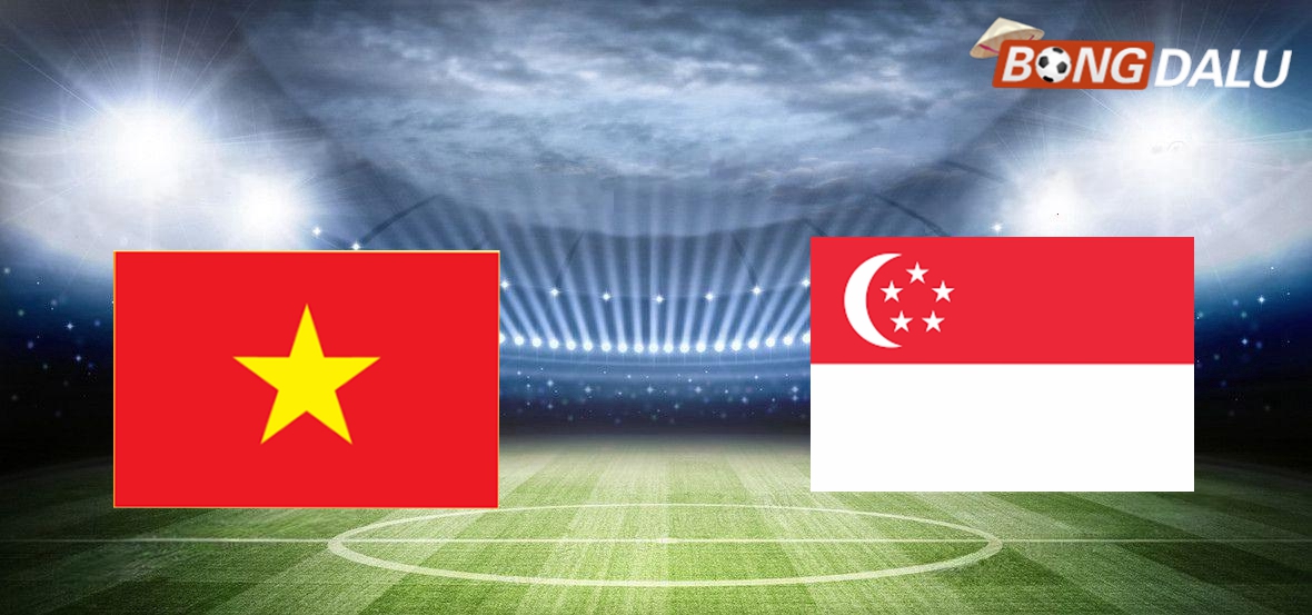 ​Nhận định Việt Nam VS Singapore, 20:00 29/12/2024 AFF Suzuki Cup