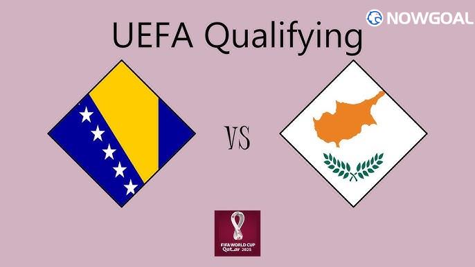 FIFA World Cup qualification (UEFA)---Bosnia and Herzegovina VS Cyprus Prediction