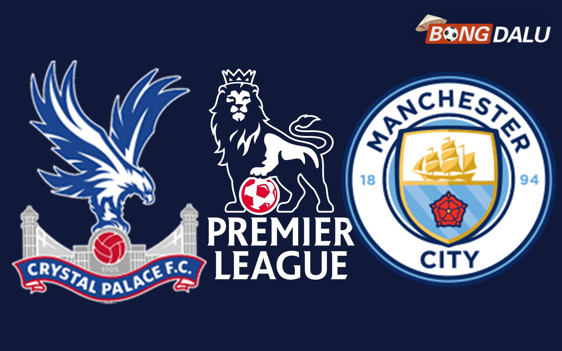 Crystal Palace VS Manchester City 21:00 14/12/2025 Ngoại Hạng Anh