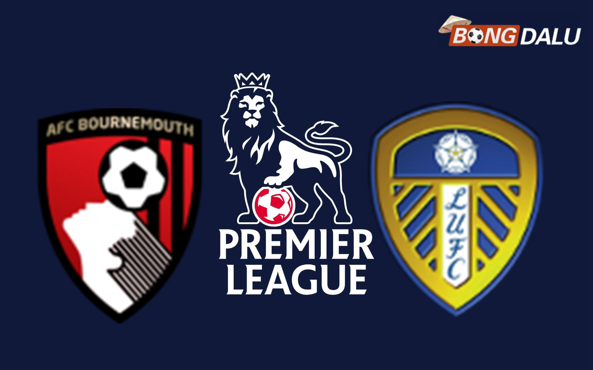 AFC Bournemouth VS Leeds United 02:00 23/04/2026 Ngoại Hạng Anh
