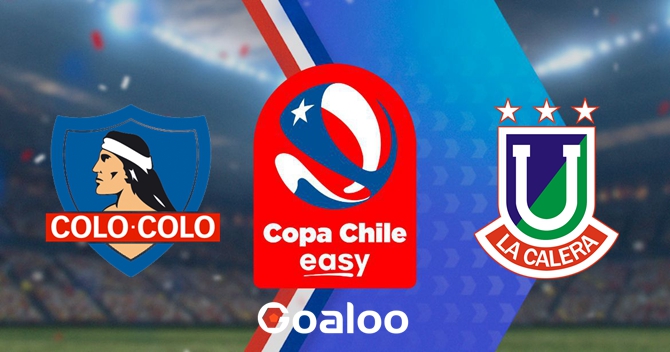 Colo Colo VS Union La Calera