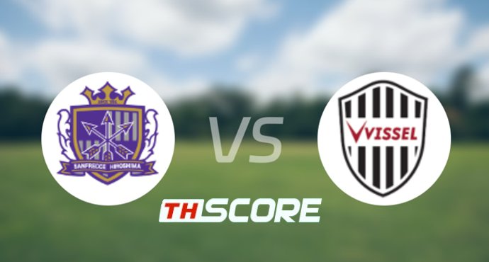 วิเคราะห์บอล【เจลีก】ซานเฟรซเซ ฮิโรชิม่า VS วิสเซล โกเบ