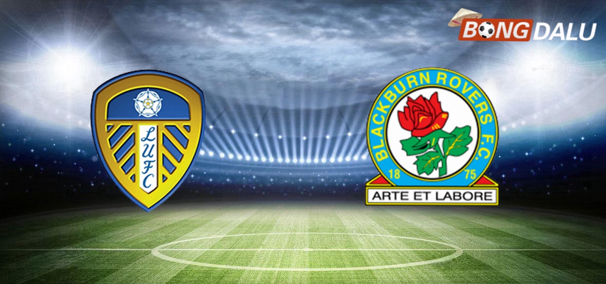​Nhận định Leeds United VS Blackburn Rovers, 22:00 01/01/2025 Hạng Nhất Anh