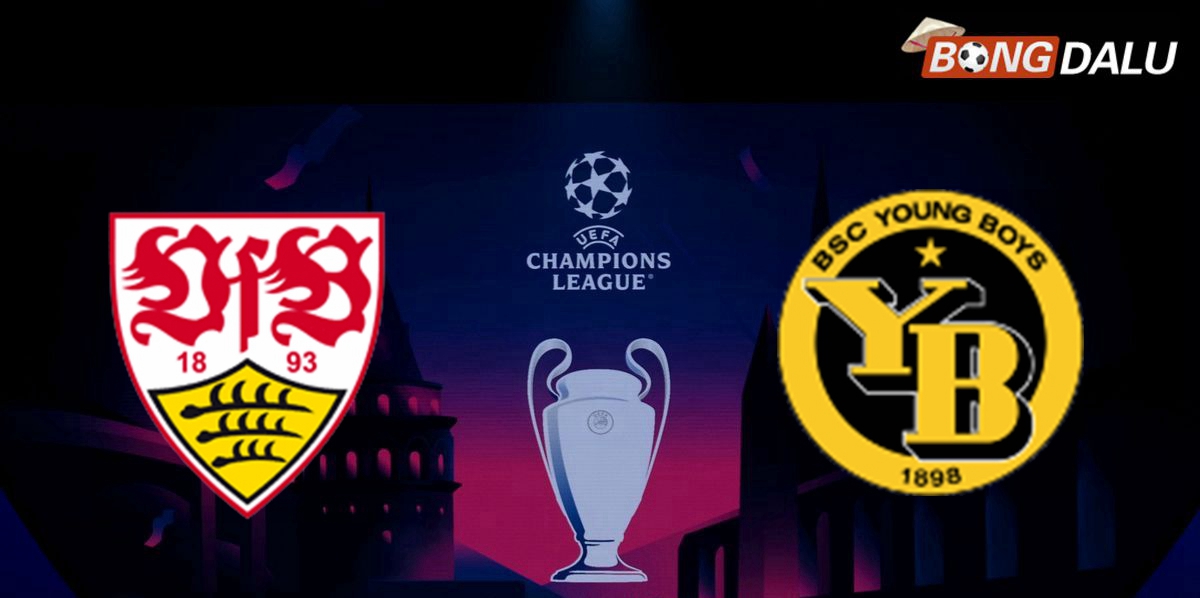 ​Nhận định VfB Stuttgart VS Young Boys, 03:00 12/12/2024 UEFA Champions League