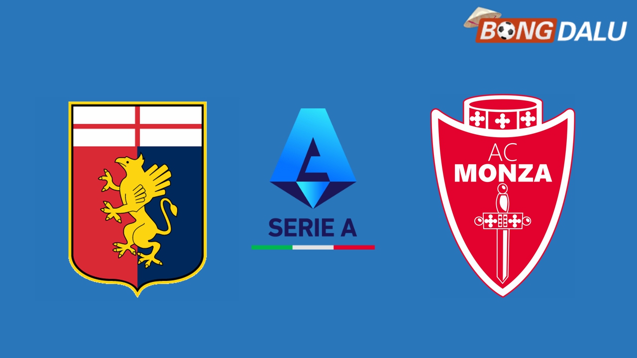 Nhận định Genoa VS Monza 02:45 18/01/2025 VĐQG Ý