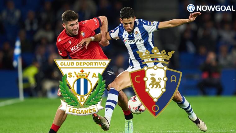 Spanish La Liga - Leganes VS Osasuna Prediction