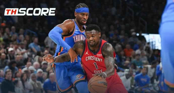 NBA -  ธันเดอร์ 137-106 พีลิแกนส์