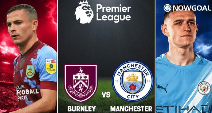 Burnley vs Manchester City – Match Preview