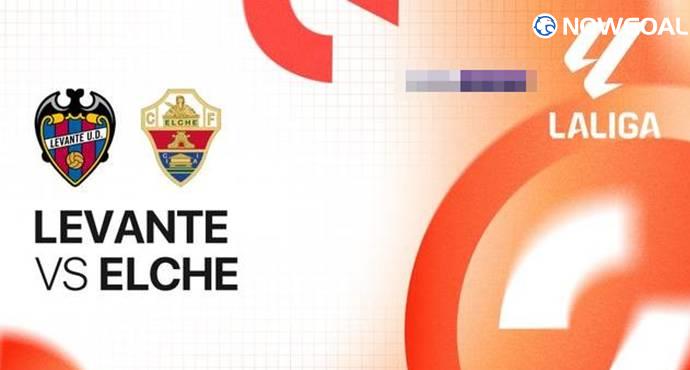 Contrasting Ambitions Collide as Levante Host Elche