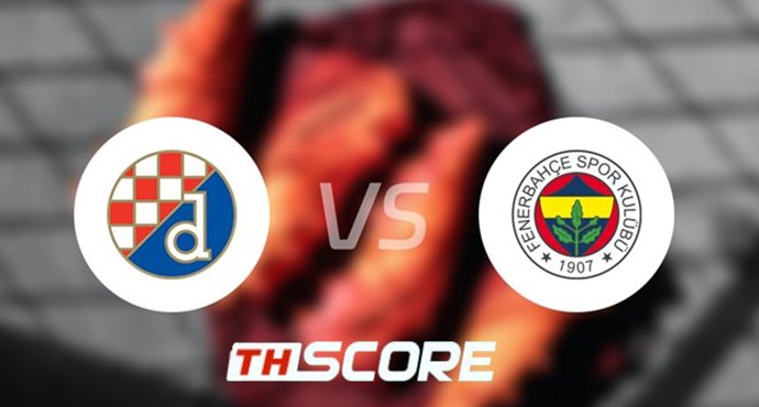 วิเคราะห์บอล【ยูฟ่ายูโรปาลีก】ดินาโม ซาเกร็บ VS เฟเนร์บาห์เช่