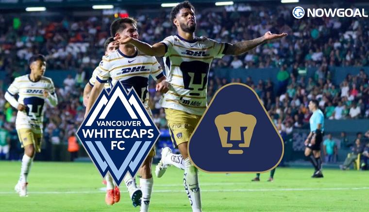 ​CONCACAF Champions Cup - Vancouver Whitecaps VS Club Pumas UNAM Prediction