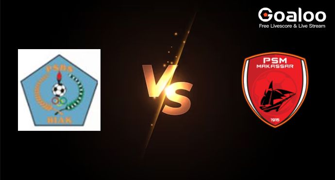 Indonesia Liga 1---PSBS Biak VS PSM Makassar Preview