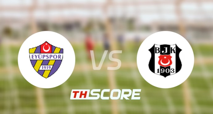 ⚽ วิเคราะห์ฟุตบอล | อียูบสปอร์ พบ เบซิคตัส เจเค