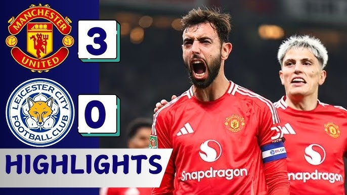 Manchester United 3-0 Leicester City | Bruno Fernandes ghi bàn & kiến tạo và khiến đối thủ đá phản lưới nhà, Garnacho lập công