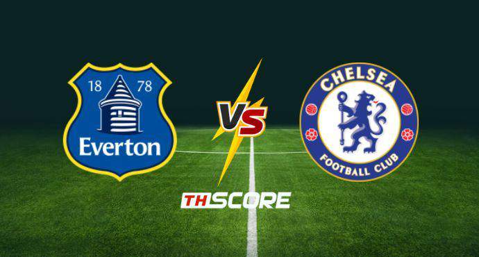 พรีวิวฟุตบอล พรีเมียร์ลีก อังกฤษ: เอฟเวอร์ตัน vs เชลซี