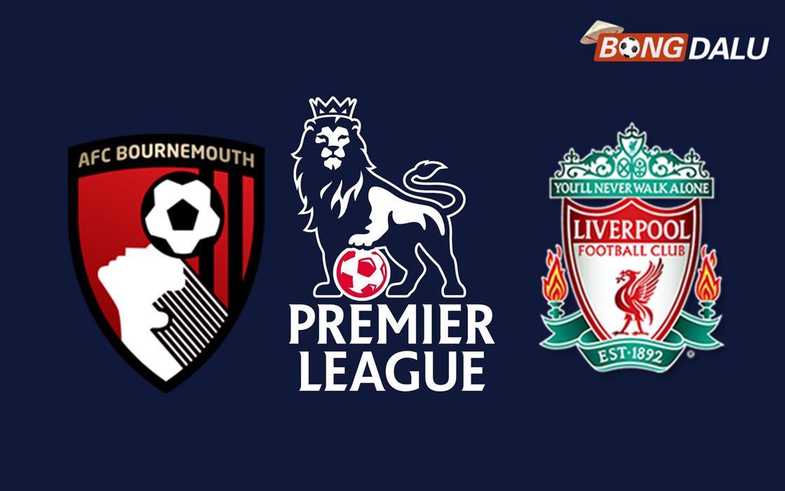 Nhận định AFC Bournemouth VS Liverpool 22:00 01/02/2025 Ngoại Hạng Anh