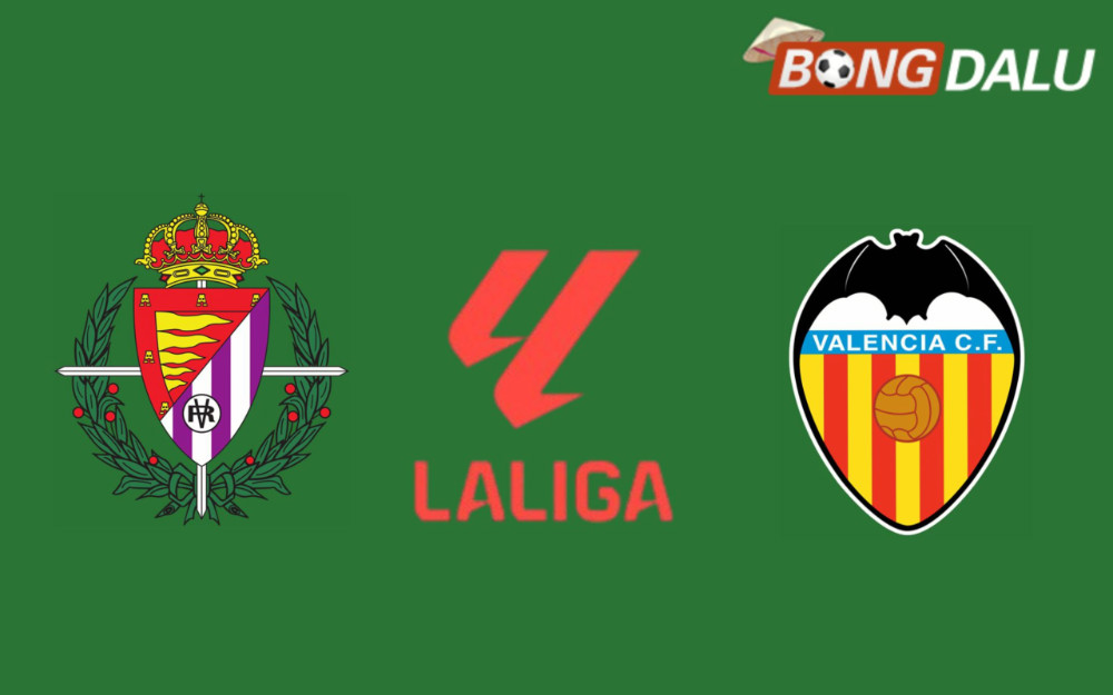 Nhận định Real Valladolid VS Valencia | 03:00 14/12/2024 VĐQG Tây Ban Nha