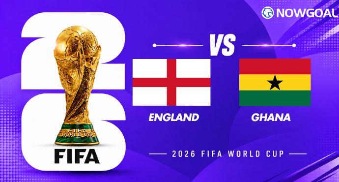 England vs Ghana Preview, Prediction, Team News and Possible Lineups