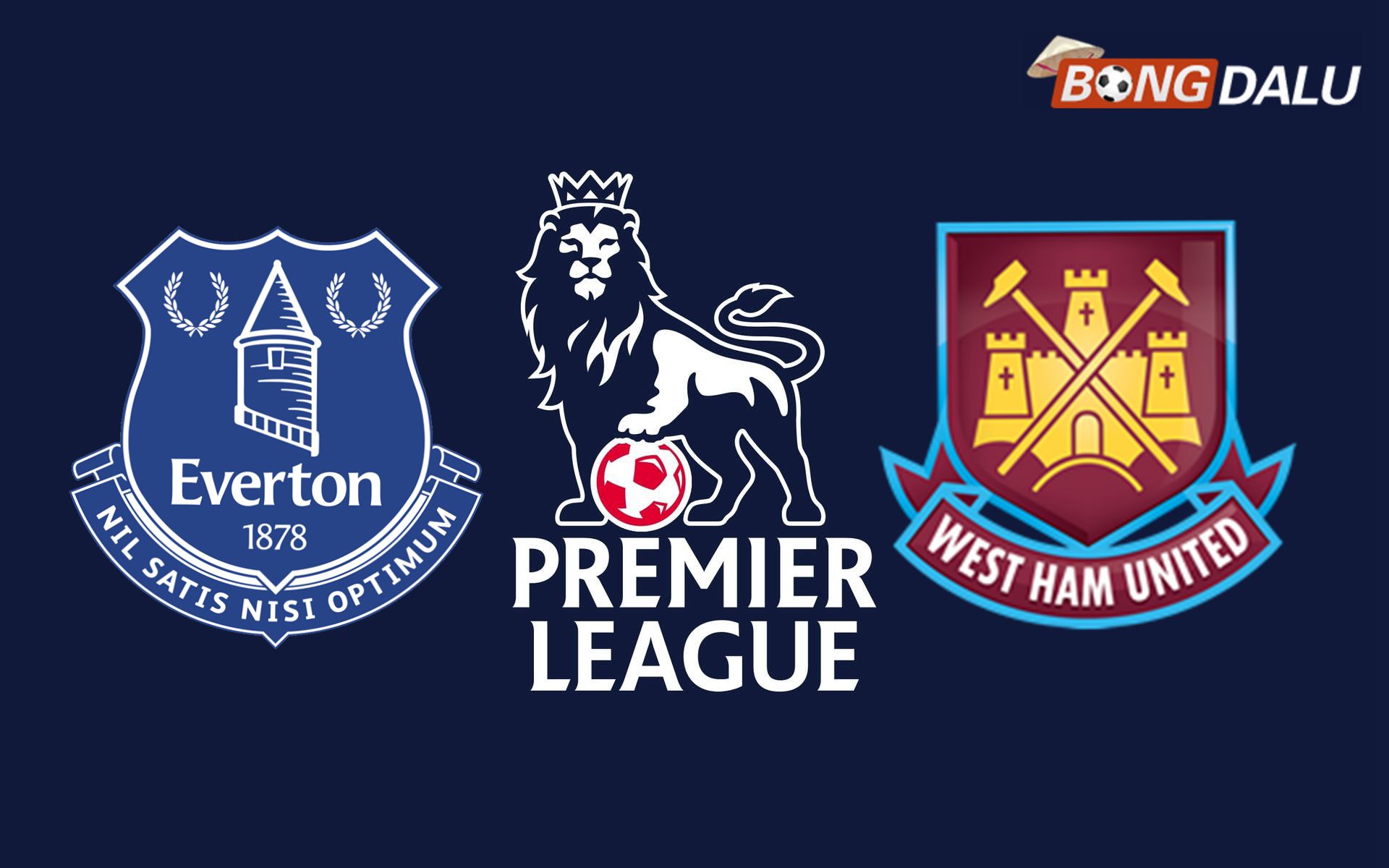 Everton VS West Ham United 02:00 30/09/2025 Ngoại Hạng Anh