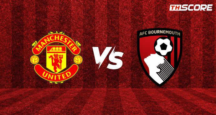 ​พรีวิวการแข่งขันระหว่าง แมนเชสเตอร์ ยูไนเต็ด พบ บอร์นมัธ เอเอฟซี