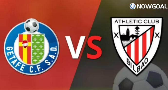 Iron Clash! Getafe Hosts Athletic Bilbao - Prediction
