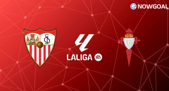 Sevilla vs Celta Vigo: La Liga Match Preview and Key Talking Points