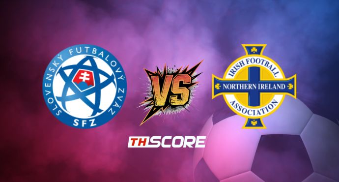​พรีวิวฟุตบอล ฟุตบอลโลก รอบคัดเลือก โซนยุโรป: สโลวาเกีย vs ไอร์แลนด์เหนือ