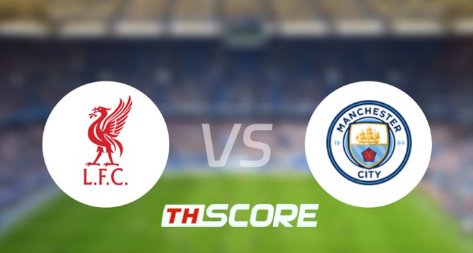 ⚽ วิเคราะห์ฟุตบอล | ลิเวอร์พูล vs แมนเชสเตอร์ ซิตี้