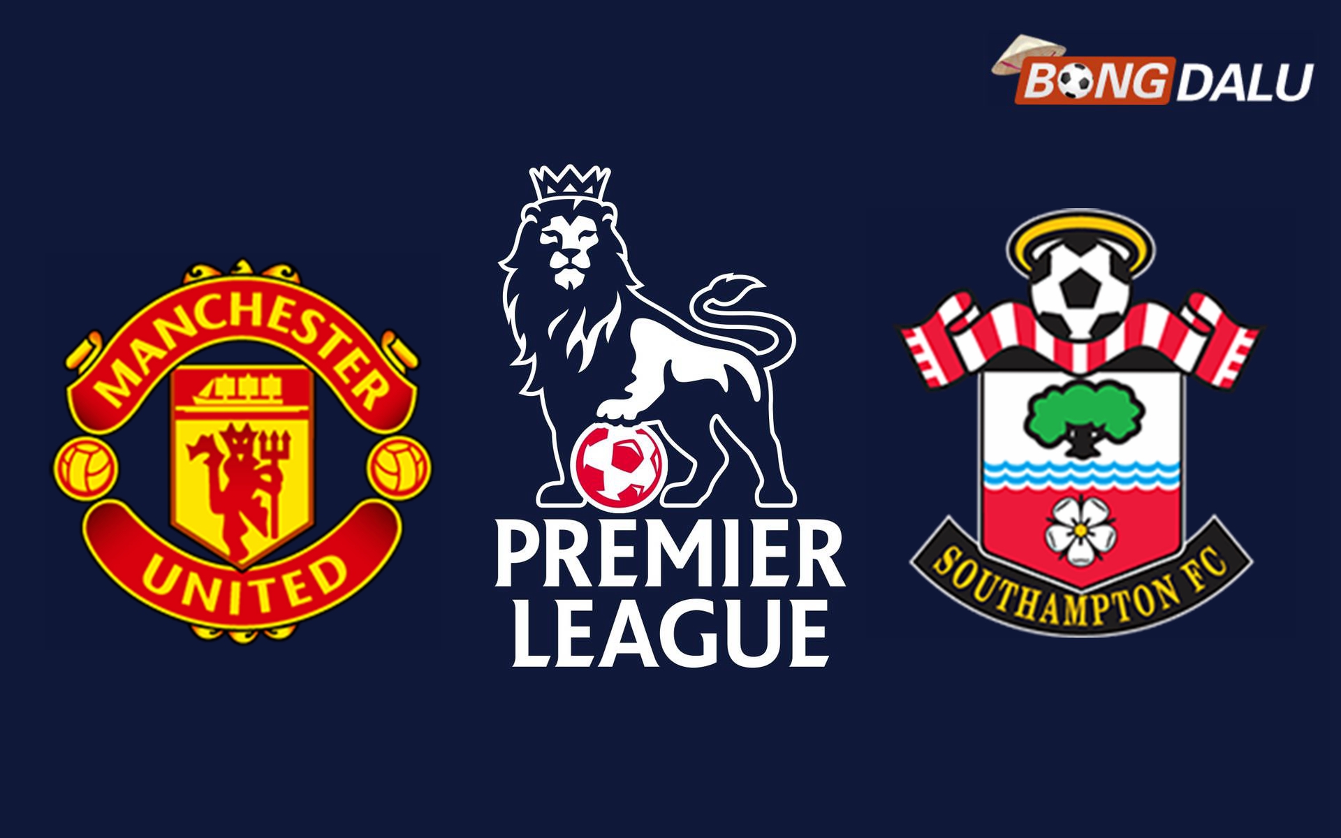 Nhận định Manchester United VS Southampton 03:00 17/01/2025 Ngoại Hạng Anh