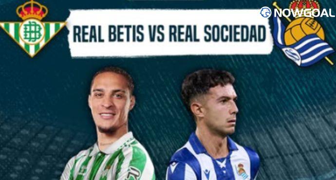 Spanish La Liga Prediction - Real Betis VS Real Sociedad