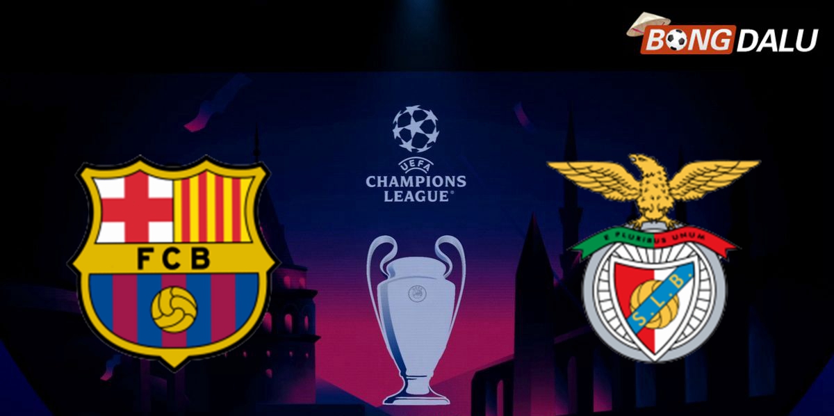 Nhận định Barcelona VS SL Benfica 00:45 12/03/2025 UEFA Champions League