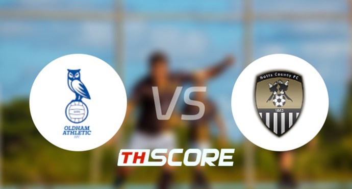 📝 วิเคราะห์บอล อีเอฟแอลลีกทู : โอลด์แฮม แอทเลติก vs น็อตต์สเคาน์ตี้