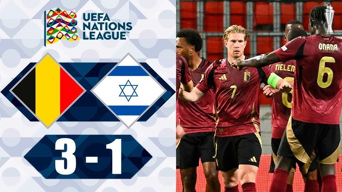 Kết quả UEFA Nations League: Bỉ 3-1 Israel