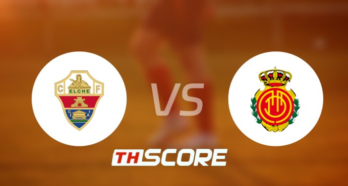 ⚽ วิเคราะห์บอล ลาลีกา : เอลเช่ vs มายอร์ก้า