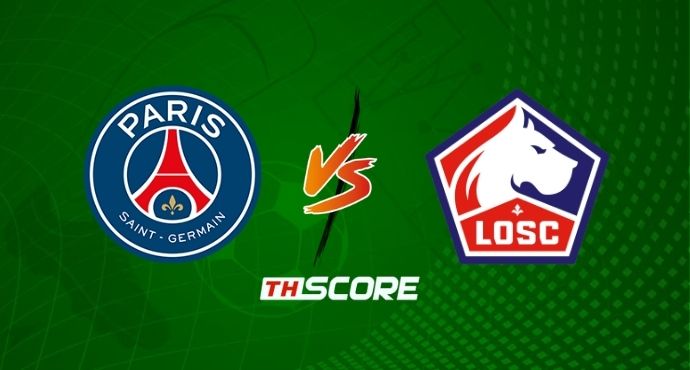 ​พรีวิวฟุตบอล ลีกเอิง ฝรั่งเศส: ปารีส แซงต์ แชร์กแมง vs ลีลล์