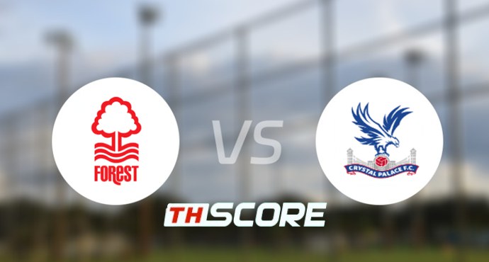 ⚽ วิเคราะห์ฟุตบอล | น็อตติ้งแฮม ฟอเรสต์ VS คริสตัล พาเลซ